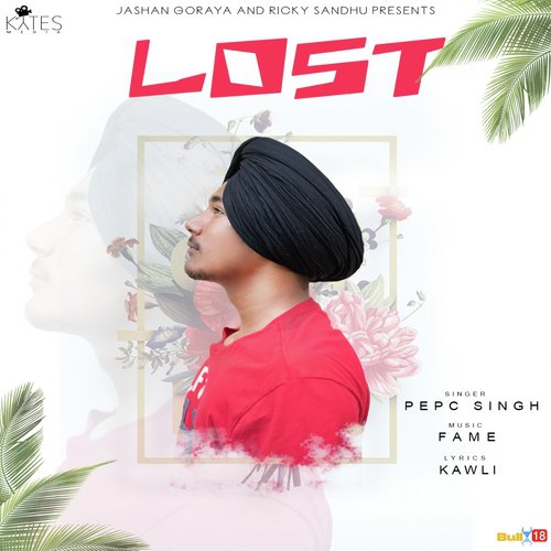 Lost by Pepc Singh - Download on PagalFree
