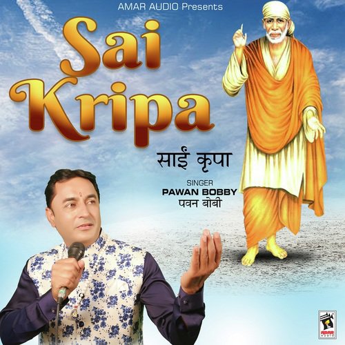 Sai Kripa by Sonia Sharma - Download on PagalFree