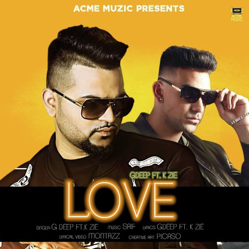 Love by G-Deep, K Zie - Download on PagalFree