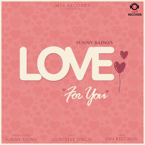 Love for You by Sunny Bajwa - Download on PagalFree