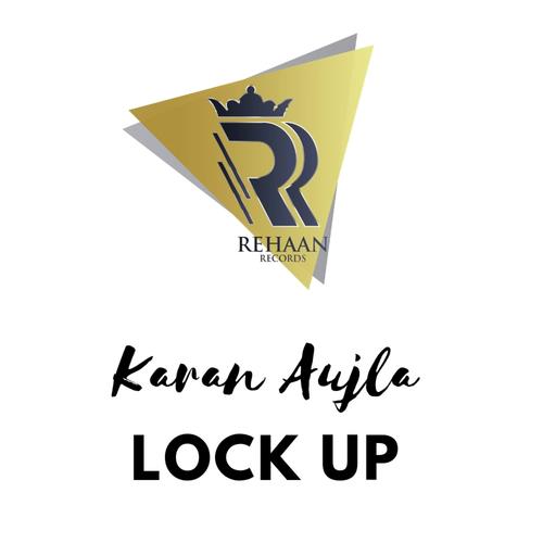 Lock Up by Karan Aujla - Download on PagalFree