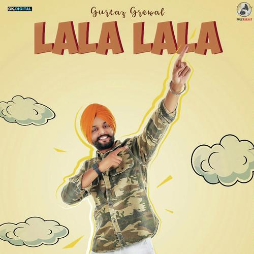 Lala Lala by Gurtaz Grewal - Download on PagalFree