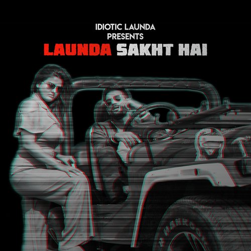 Launda Sakht Hai by Sakht Launda - Download on PagalFree