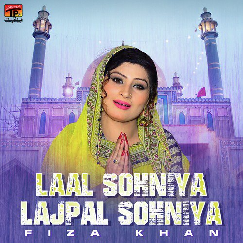 Laal Sohniya Lajpal Sohniya by Fiza Khan - Download on PagalFree