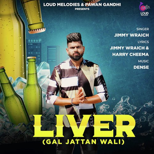 Liver (Gal Jattan Wali) by Jimmy Wraich - Download on PagalFree