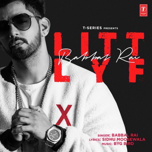 Litt Lyf by Babbal Rai, Byg Byrd - Download on PagalFree