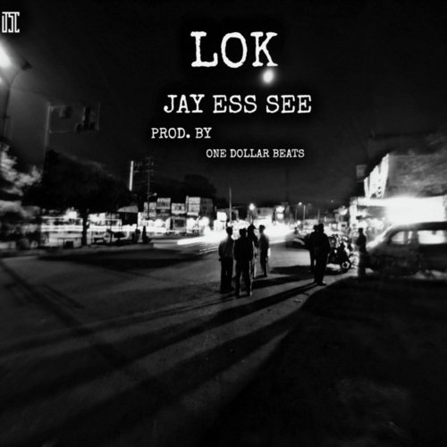 Lok by Jay Ess See - Download on PagalFree