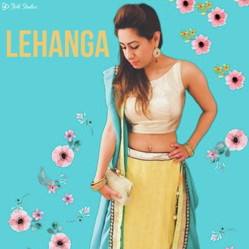 Lehanga by Deepak Kamboj Music - Download on PagalFree
