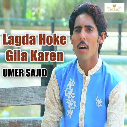 Lagda Hoke Gila Karen by Umer Sajid - Download on PagalFree