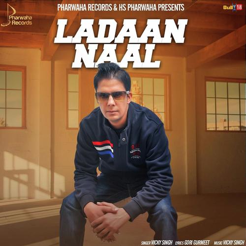 Ladaan Naal by Vicky Singh - Download on PagalFree