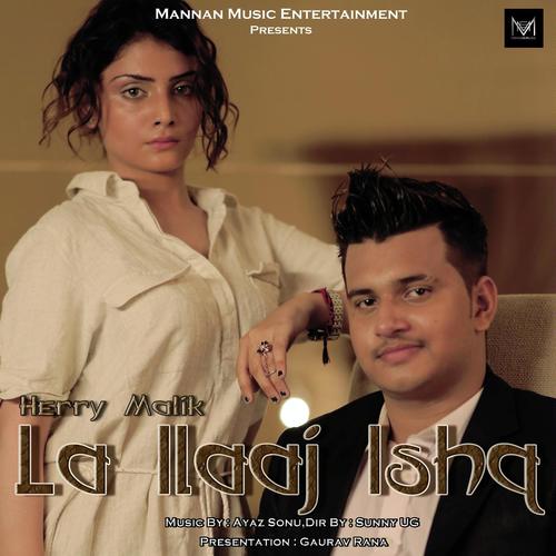 La Ilaj Ishq by Herry Malik - Download on PagalFree