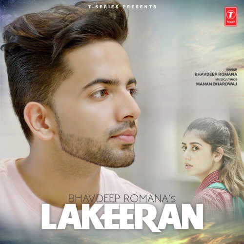 Lakeeran by Bhavdeep Romana, Manan Bhardwaj - Download on PagalFree