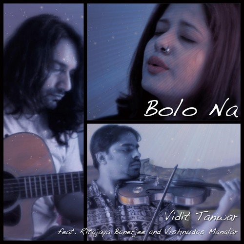 Bolo Na (feat. Ritajaya Banerjee  Vishnudas Manalar) by Vidit Tanwar, Ritajaya Banerjee, Vishnudas Manalar - Download on PagalFree