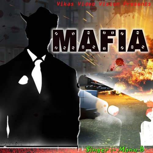 Mafia by Manu B. - Download on PagalFree