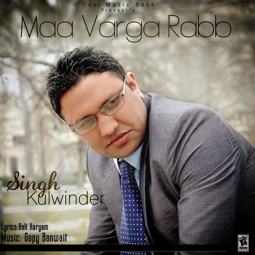Maa Varga Rabb by Singh Kulwinder - Download on PagalFree