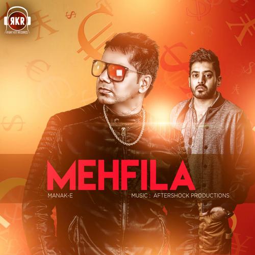 Mehfila by Manak E - Download on PagalFree