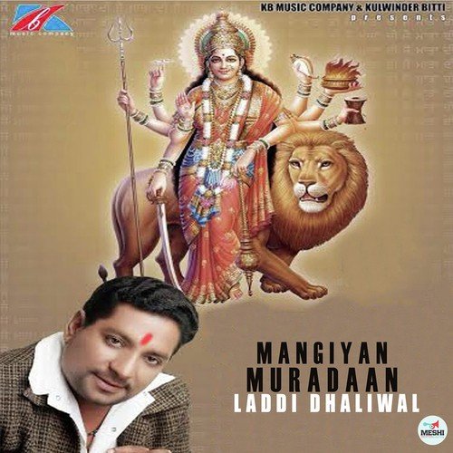 Mangian Muradaan by Laddi Dhaliwal - Download on PagalFree