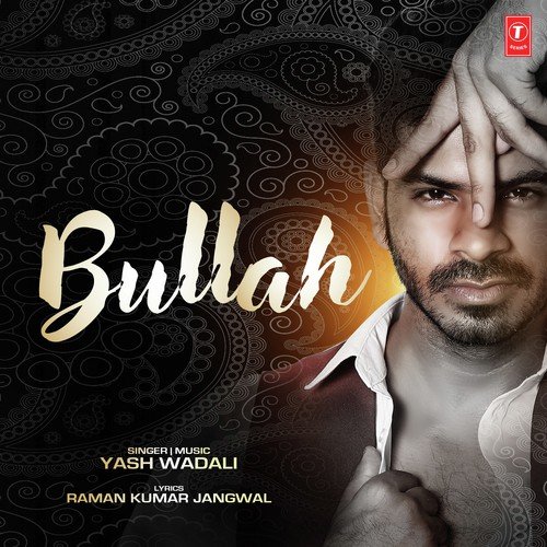 Bullah by Yash Wadali - Download on PagalFree