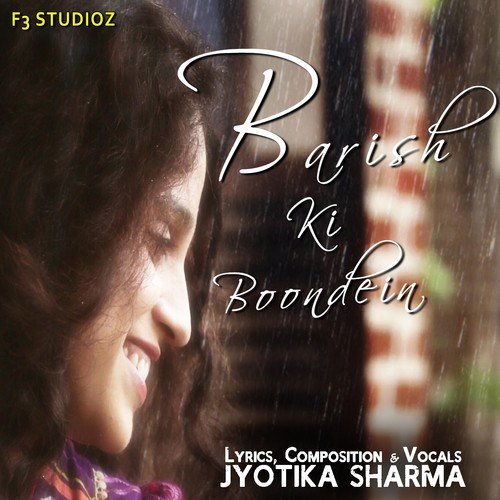 Barish Ki Boondein by Jyotika Sharma - Download on PagalFree