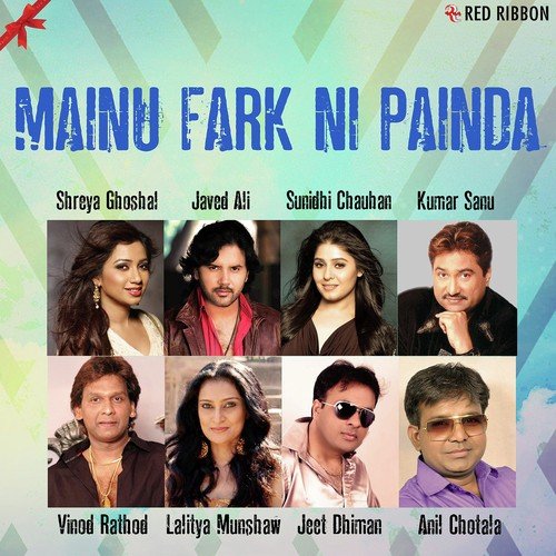 Mainu Fark Ni Painda by Sawan Kumar Sawan - Download on PagalFree
