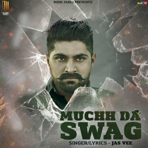 Muchh Da Swag by Jas Vee - Download on PagalFree