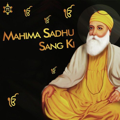 Mahima Sadhu Sang Ki by Bhai Harnam Singh Ji - Download on PagalFree
