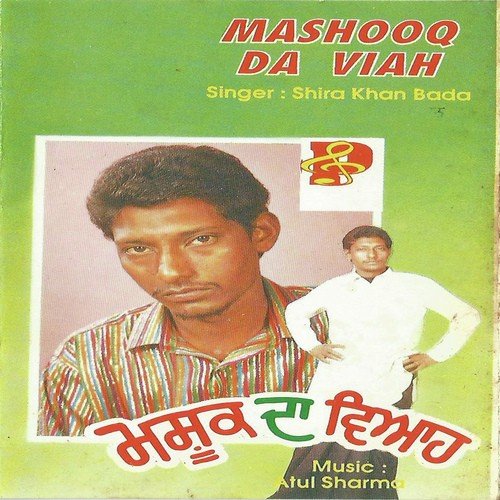 Rakh Ta Mashhooq Da Viyaah by Shira Khan Badal - Download on PagalFree