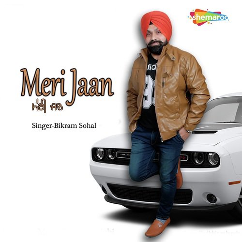 Meri Jaan by Bikram Sohal - Download on PagalFree