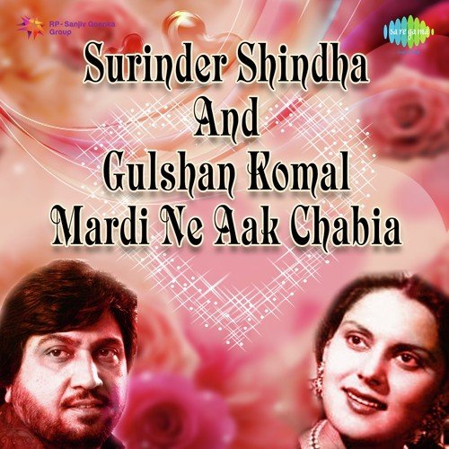 Chale Bhaur Pardesi by Gulshan Komal, Surinder Shinda, Kuldip Kaur - Download on PagalFree