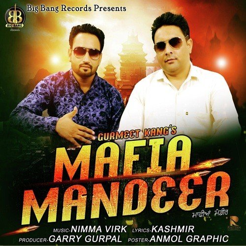 Mafia Mandeer by Gurmeet Kang - Download on PagalFree