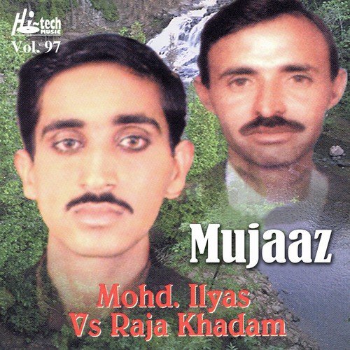 Mujaaz Pt. 1 by Mohd. Ilyas, Raja Khadam - Download on PagalFree
