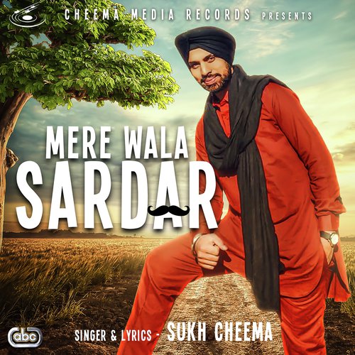 Mere Wala Sardar by Sukh Cheema with Kam Frantic - Download on PagalFree