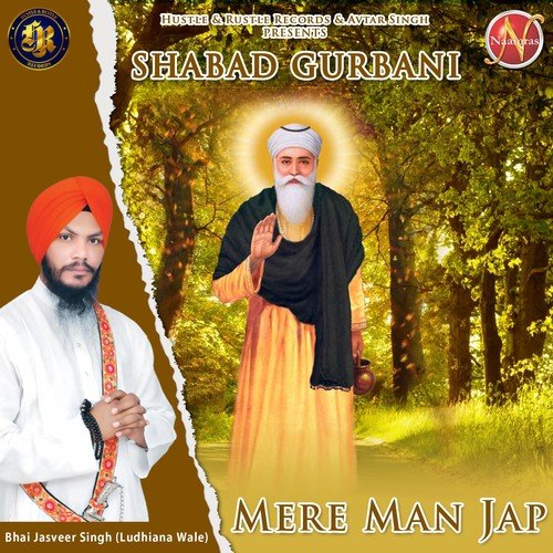 Mere Man Jap by Bhai Jasveer Singh Ludhiana Wale - Download on PagalFree
