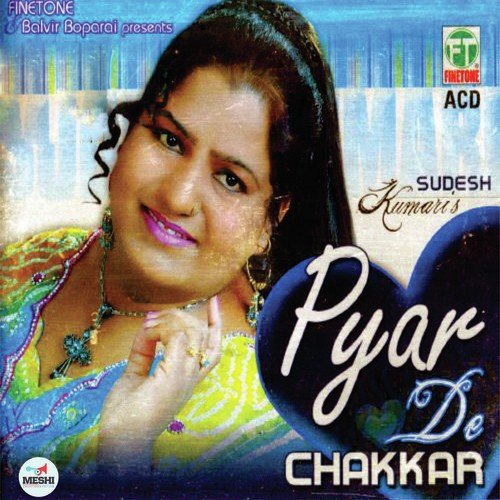 Pyar De Chakkar by Sudesh Kumari - Download on PagalFree
