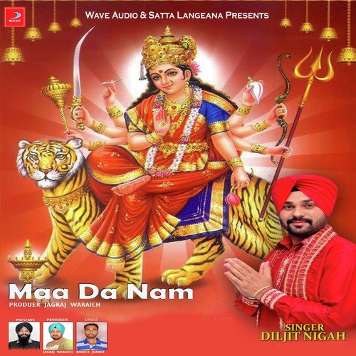 Maa Da Nam by Diljit Nigah - Download on PagalFree