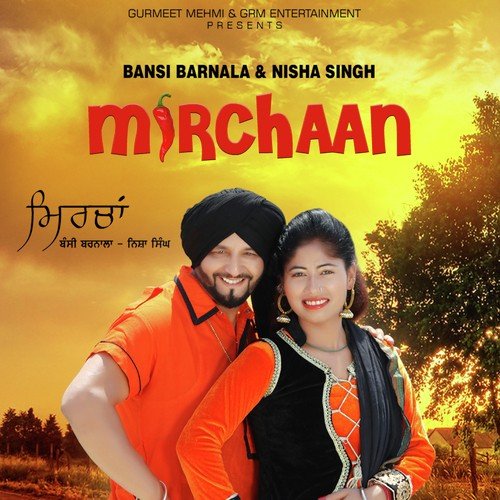 Mirchaan by Bansi Barnala, Nisha Singh - Download on PagalFree