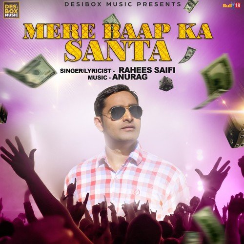 Mere Baap Ka Santa by Rahees Saifi - Download on PagalFree