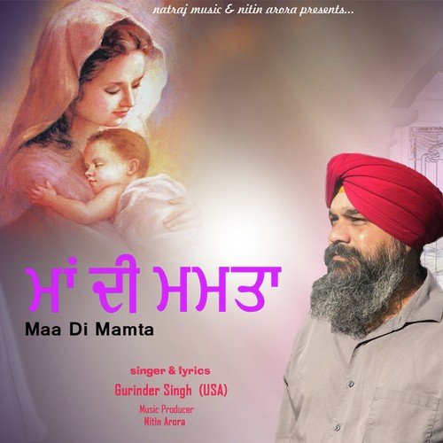 Maa Di Mamta by Gurinder Singh (USA) - Download on PagalFree
