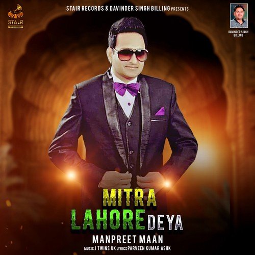 Mitra Lahore Deya by Manpreet Maan - Download on PagalFree
