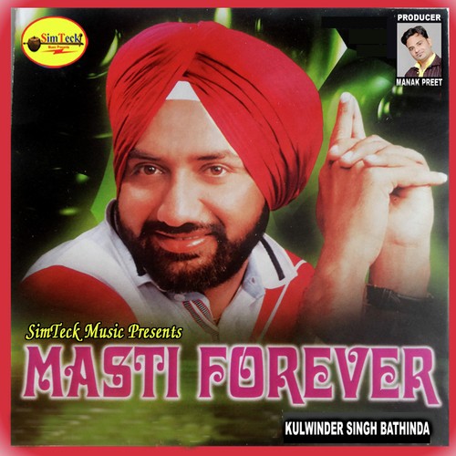 Masti Forever by Kulwinder Singh Bathinda - Download on PagalFree