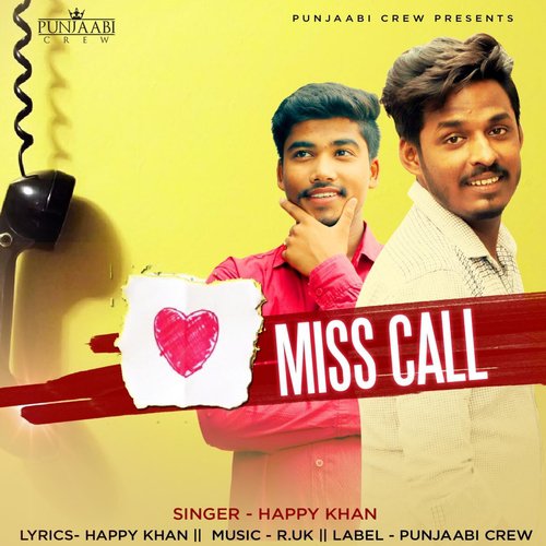 Miss Call by Happy Khan - Download on PagalFree