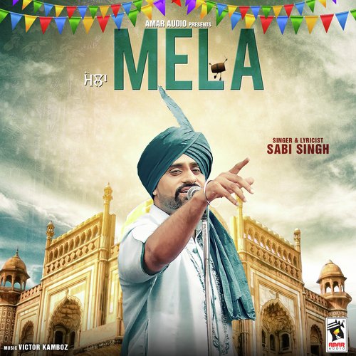 Mela by Sabi Singh - Download on PagalFree