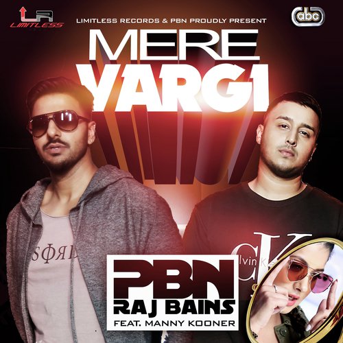 Mere Vargi by PBN amp Raj Bains, Manny Kooner - Download on PagalFree