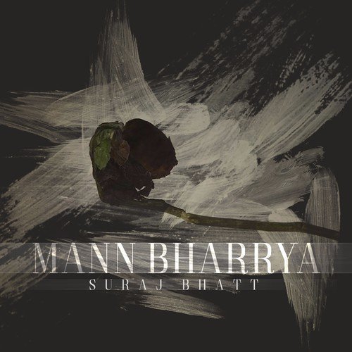 Mann Bharrya by Suraj Bhatt - Download on PagalFree