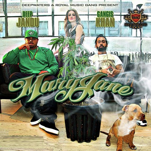Mary Jane (feat. Gangis Khan) by Deep Jandu - Download on PagalFree