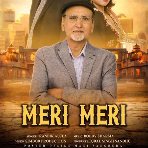 Meri Meri by Ranbir Aujla - Download on PagalFree