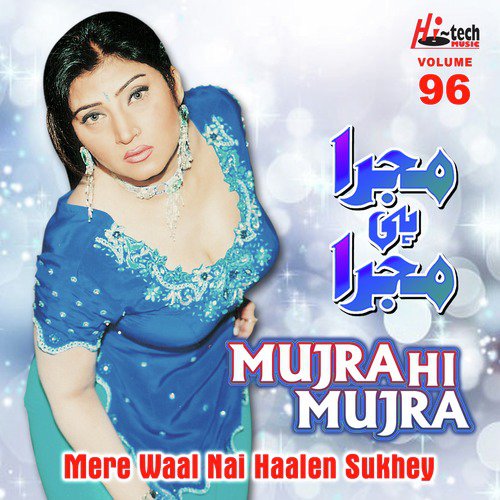 Mere Waal Nai Haalen Sukhey by Various Artists - Download on PagalFree