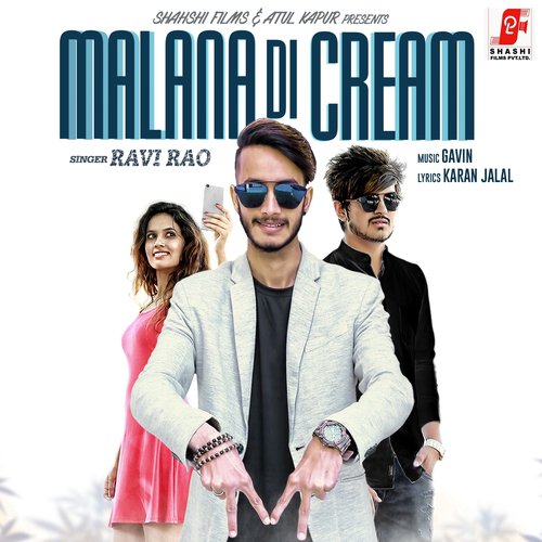 Malana Di Cream by Ravi Rao - Download on PagalFree