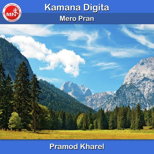 Mero Pran by Pramod Kharel - Download on PagalFree
