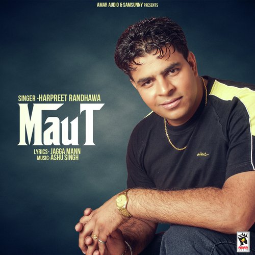 Maut by Harpreet Randhawa - Download on PagalFree